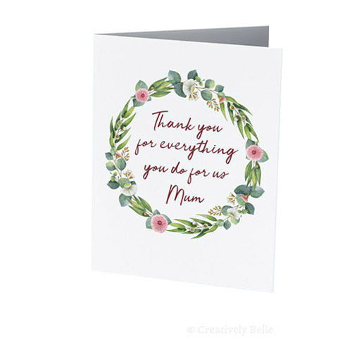 CARDS - THANK YOU MUM FOR EVERYTHING YOU DO FOR US